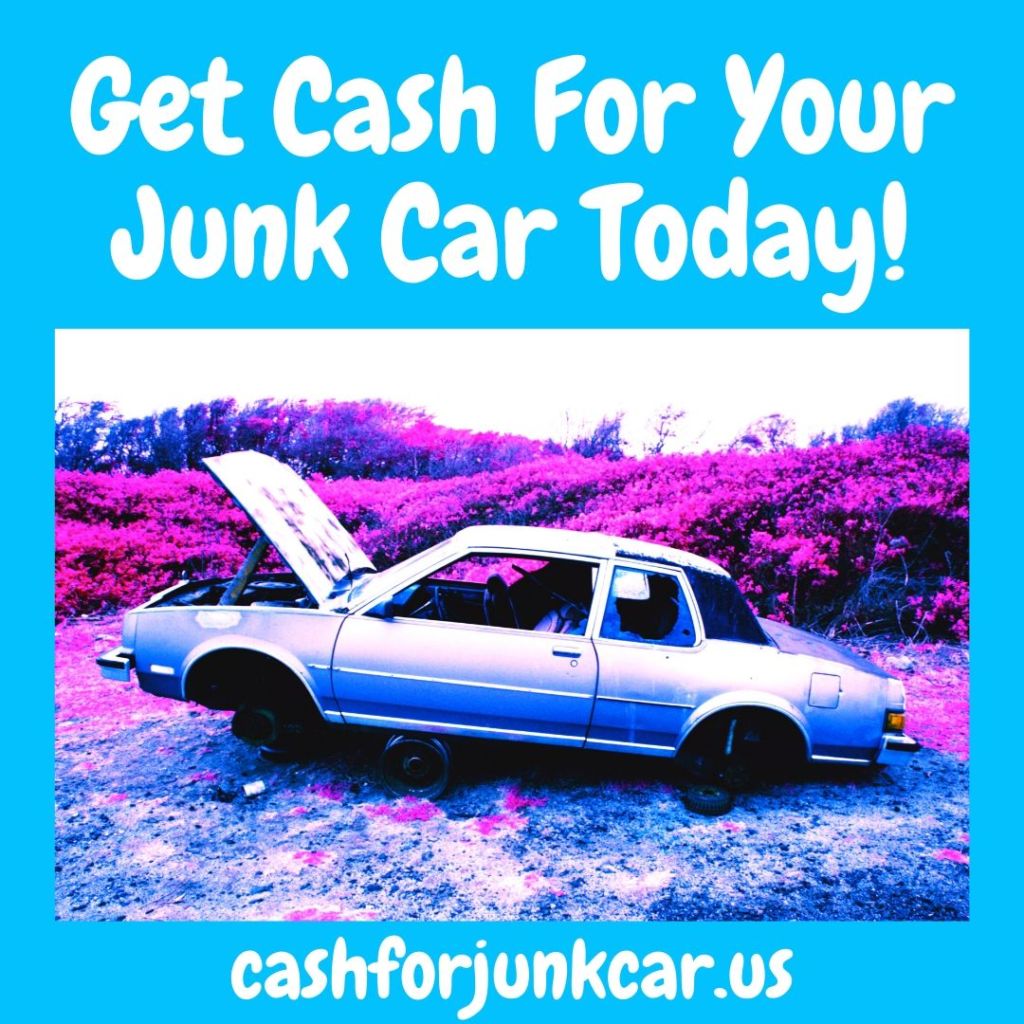 Get-Cash-For-Your-Junk-Car-Today