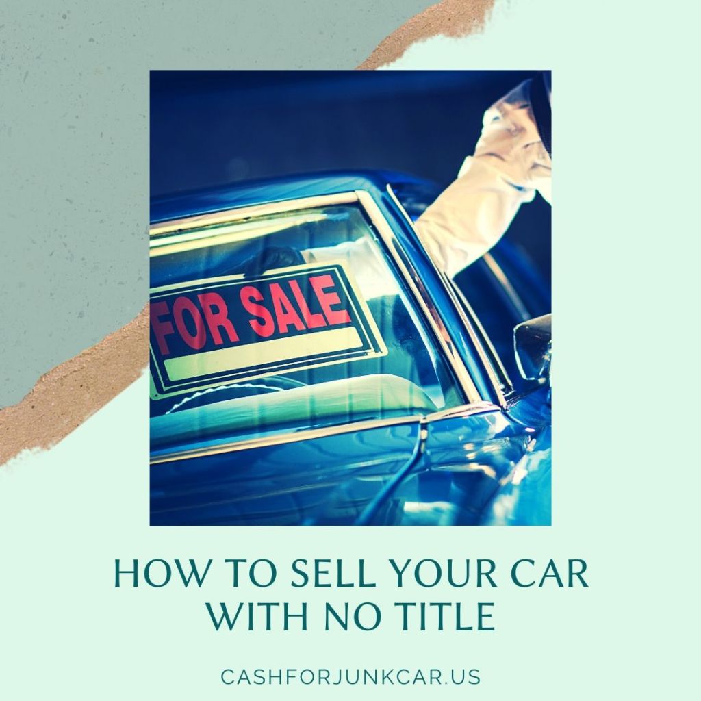 How To Sell Your Car With No Title