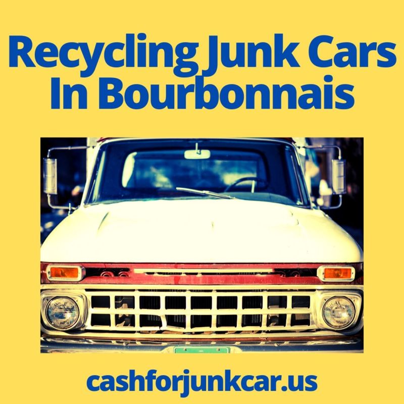 Recycling Junk Cars In Bourbonnais