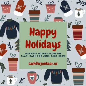 Happy Holidays from ZAT Cash For Junk Cars