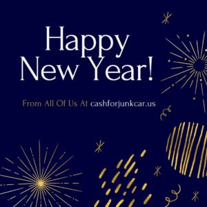 Happy New Year - cashforjunkcar.us